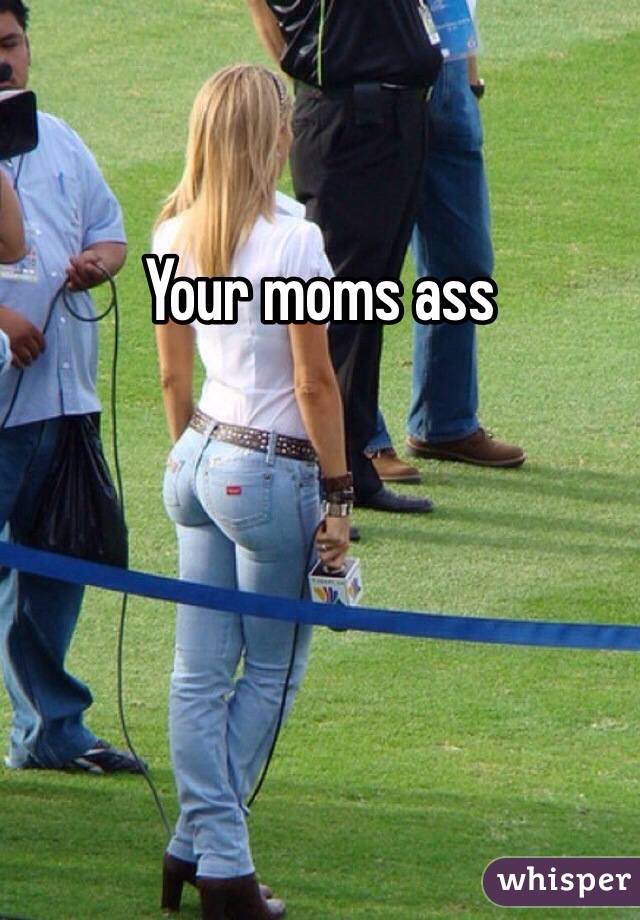 Moms Ass Pics